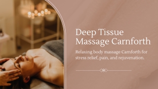 Deep Tissue Massage Carnforth