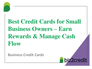 Best Credit Cards for Small Business Owners – Earn Rewards & Manage Cash Flow