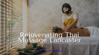 Rejuvenating Thai Massage Lancaster