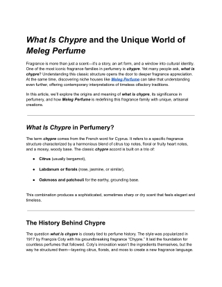 What Is Chypre and the Unique World of Meleg Perfume