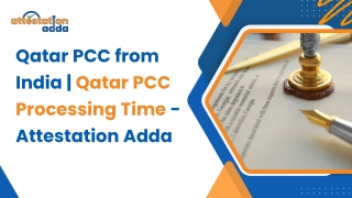 Qatar PCC from India | Qatar PCC Processing Time - Attestation Adda
