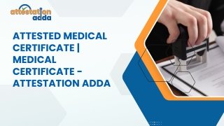 Attested Medical Certificate  Medical Certificate - Attestation Adda