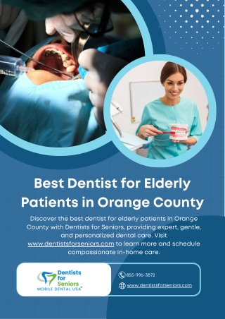 Best Dentist for Elderly Patients in Orange County - www.dentistsforseniors.com