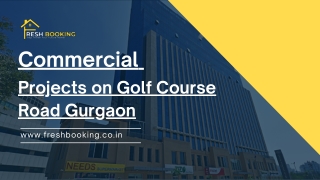 Commercial Projects on Golf Course Road Gurgaon