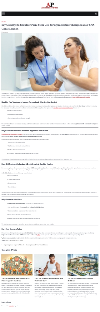 Say Goodbye to Shoulder Pain Stem Cell & Polynucleotide Therapies at Dr SNA Clinic London - Accelerate Post