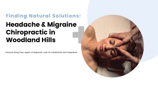 Natural Headache Relief in Woodland Hills Chiropractor