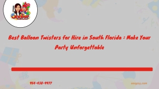Best Balloon Twisters for Hire in South Florida Make Your Party Unforgettable