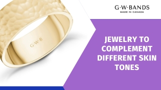 Jewelry to Complement Different Skin Tones