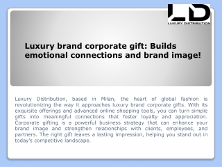 Luxury brand corporate gift: Builds emotional connections and brand image!