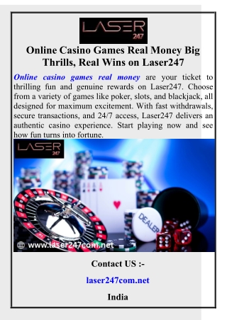 Online Casino Games Real Money Big Thrills, Real Wins on Laser247 (1)