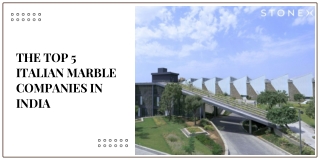 The Top 5 Italian Marble Companies in India