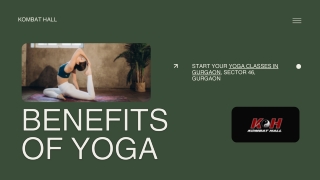 Transform Your Life with the Best Yoga Classes in Gurgaon at Kombat Hall