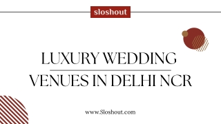 Best Wedding Venues in Delhi for Your Dream Day