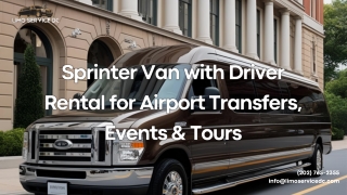 Sprinter Van with Driver Rental for Airport Transfers, Events & Tours