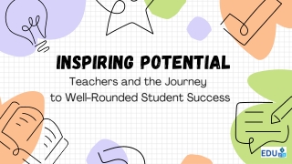 Inspiring Potential Teachers and the Journey to Well-Rounded Student Success
