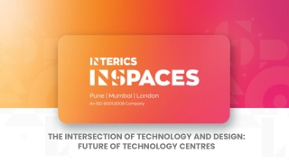 The Intersection of Technology and Design: Future of Technology centres