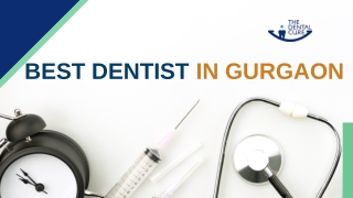 best dentist gurgaon