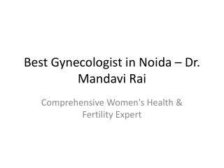 Best_Gynecologist_in_Noida_Dr_Mandavi_Rai
