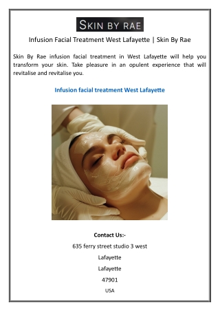Infusion Facial Treatment West Lafayette Skin By Rae