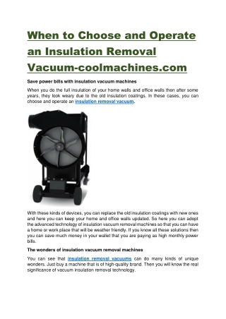 When to Choose and Operate an Insulation Removal Vacuum-coolmachines.com