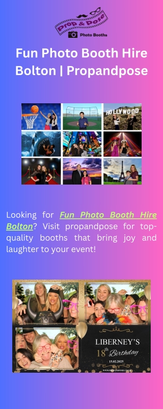 Fun Photo BootAh Hire Bolton  Propandpose
