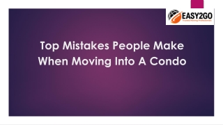 Top Mistakes People Make When Moving Into A Condo