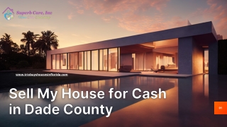 Sell Your Dade County House for Cash – Fast and Hassle-Free