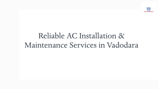 Reliable AC Installation & Maintenance Services in Vadodara