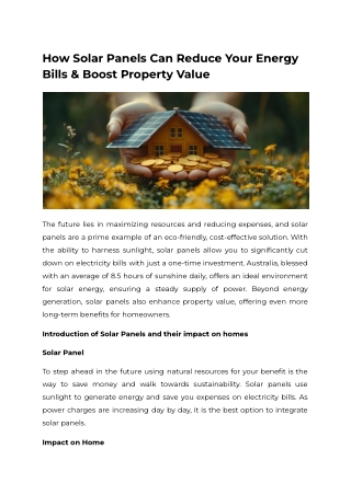 How Solar Panels Can Reduce Your Energy Bills & Boost Property Value