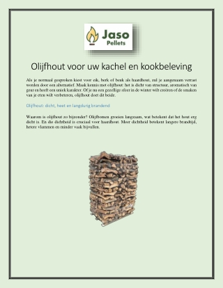 Olijfhout voor uw kachel en kookbeleving