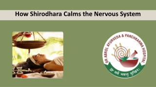 How Shirodhara Calms the Nervous System