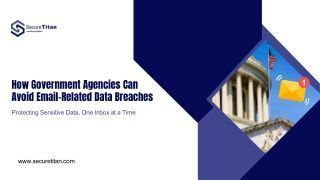 How Government Agencies Can Avoid Email-Related Data Breaches