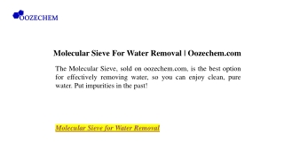 Molecular Sieve For Water Removal | Oozechem.com