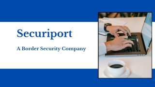 Securiport - A Border Security Company