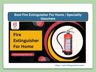 Best Fire Extinguisher for Home Use – Speciality Geochem