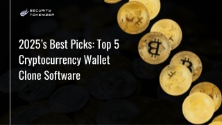 2025’s Best Picks_ Top 5 Cryptocurrency Wallet Clone Software