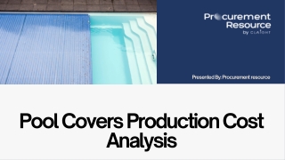 Pool Covers Production Cost Analysis