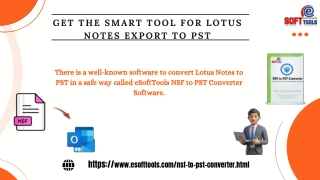Get the smart tool for Lotus Notes export to PST(1).