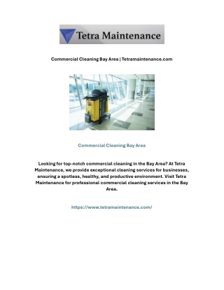 Commercial Cleaning Bay Area | Tetramaintenance.com