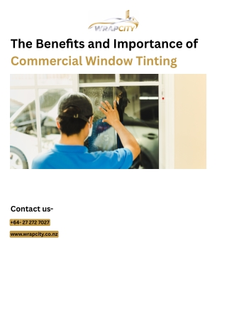The Benefits and Importance of Commercial Window Tinting