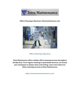 Office Cleaning in Bay Area | Tetramaintenance.com