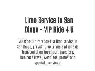 Limousine Service in San Diego - VIP Ride 4 U