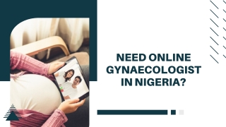 How Can an Online Gynaecologist In Nigeria Help?