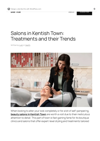Salons in Kentish Town Treatments and their Trends