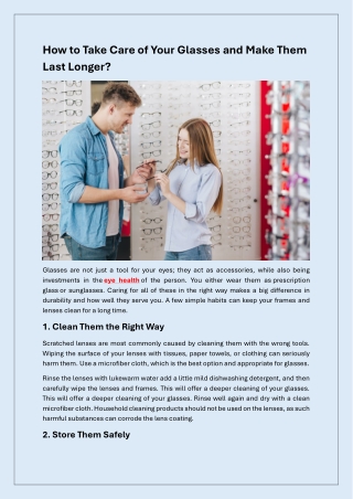 Simple Tips to Maintain Your Glasses and Extend Their Lifespan
