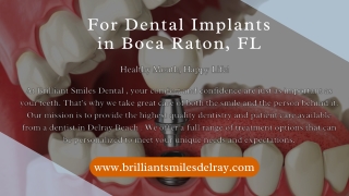 For Dental Implants in Boca Raton, FL
