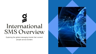 Presentation - International SMS Overview_compressed