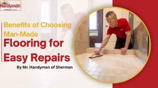 Benefits of Choosing Man-Made Flooring for Easy Repairs