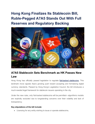 Hong Kong Finalizes Its Stablecoin Bill, Ruble-Pegged A7A5 Stands Out With Full Reserves and Regulatory Backing