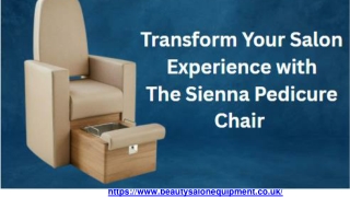 Transform Your Salon Experience with the Sienna Pedicure Chair